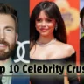 top_10_celebrity_crush